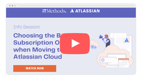 Choosing the Best Subscription Options when Moving to Atlassian Cloud